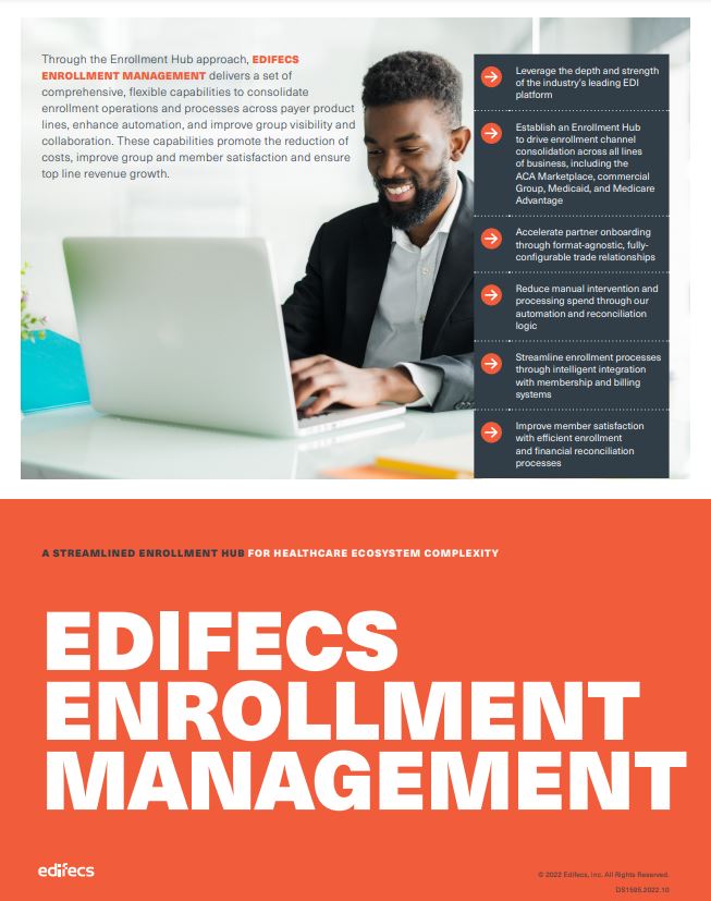 Enrollment Management for Healthcare Edifecs