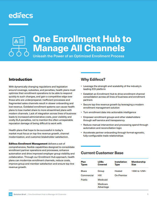 One Enrollment Hub to Manage All Channels Edifecs